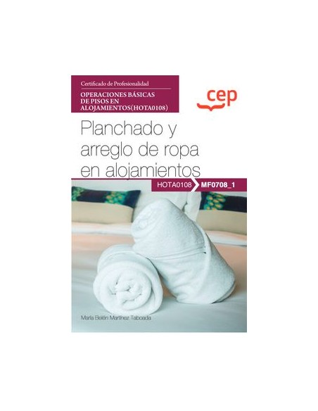 MANUAL PLANCHADO Y ARREGLO DE ROPA EN ALOJAMIENTOS OPERACIONES BASICAS