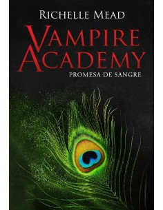 Vampire Academy 4 Promesa de sangre