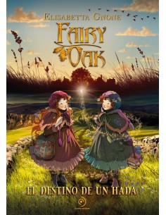 Fairy Oak El destino de un hada