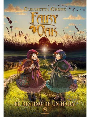 Fairy Oak El destino de un hada