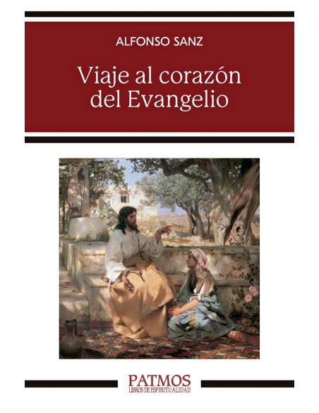 Viaje al corazon del Evangelio