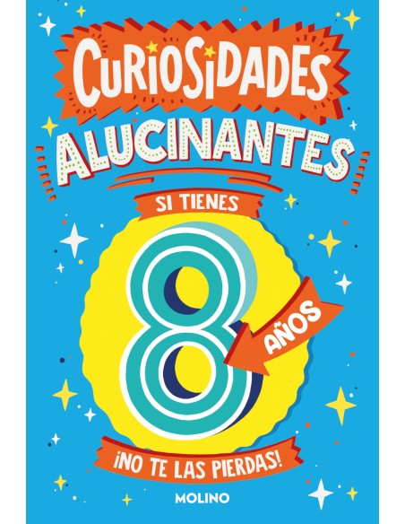 Curiosidades alucinantes si tienes 8 anos
