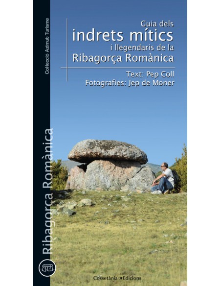 Guia d indrets mitics i llegendaris de la Ribagorca romanica