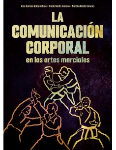 La comunicacion corporal en las artes marciales