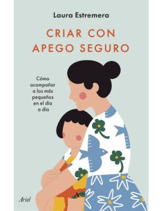 Criar con apego seguro