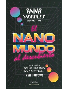 El nanomundo al descubierto