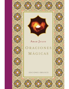 ORACIONES MAGICAS ESPIRITUALIDAD Y VIDA INTERIOR