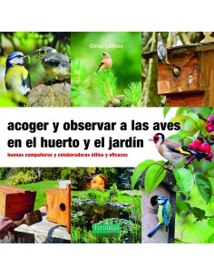 Acoger y observar a las aves en el huerto y jardin
