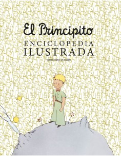 El principito Enciclopedia ilustrada