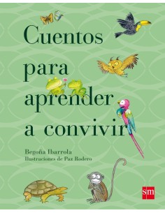 CUENTOS PARA APRENDER A CONVIVIR
