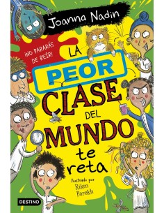 La peor clase del mundo 3 La peor clase del mundo te reta