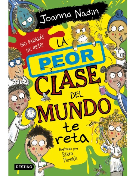 La peor clase del mundo 3 La peor clase del mundo te reta