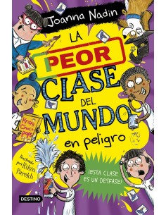 La peor clase del mundo 4 La peor clase del mundo en peligro