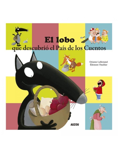 El lobo que descubrio el Pais de los Cuentos