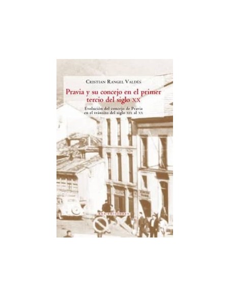 Pravia y su concejo en el primer tercio del siglo XX