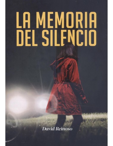 LA MEMORIA DEL SILENCIO