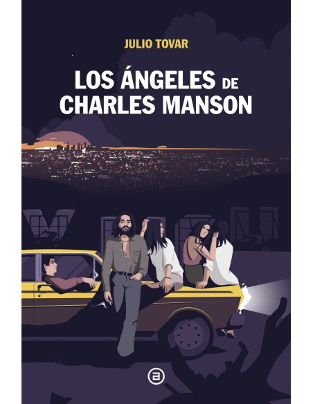 Los Angeles de Charles Manson