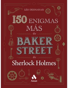 150 ENIGMAS MAS DE BAKER STREET