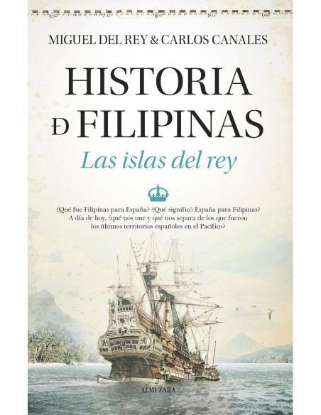 Historia de Filipinas Las islas del rey