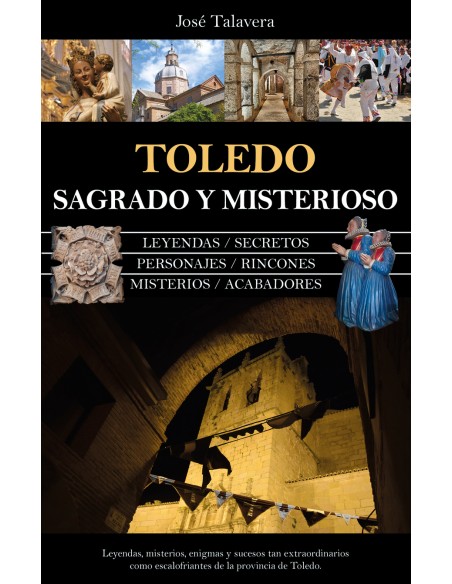 Toledo sagrado y misterioso