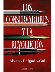 Los conservadores y la revolucion
