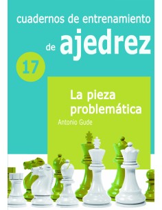 Cuaderno de entrenamiento 17 La pieza problematica