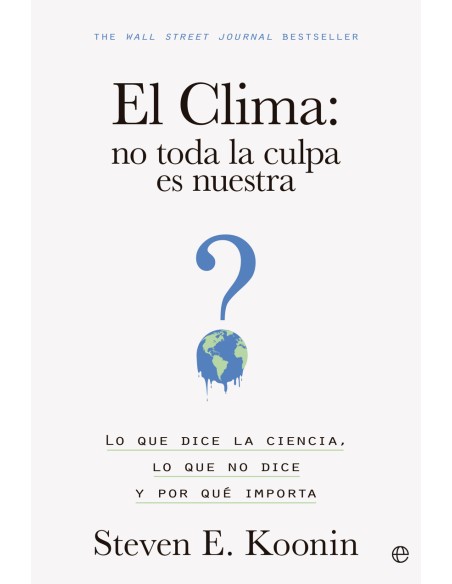 El clima no toda la culpa es nuestra