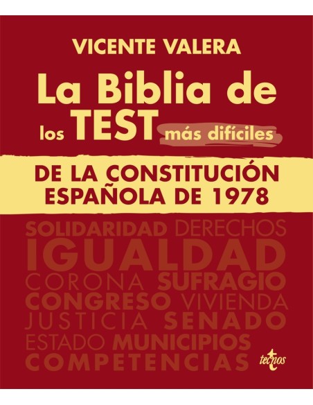La BIBLIA de los Test mas dificiles de La Constitucion Espanola de 1978