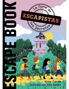 Escapistas La Torre de los Secretos