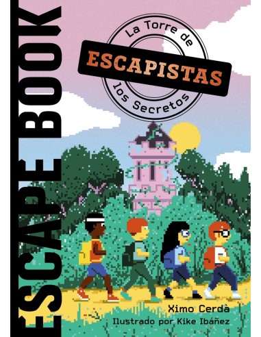 Escapistas La Torre de los Secretos