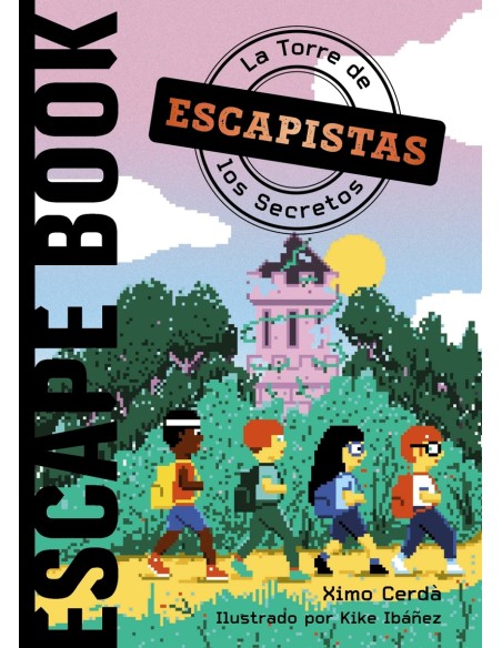 Escapistas La Torre de los Secretos