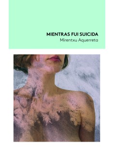 Mientras fui suicida