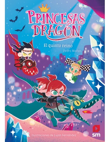Princesas Dragon 15 El Quinto Reino