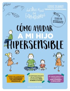 Como ayudar a mi hijo hipersensible
