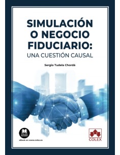 SIMULACION O NEGOCIO FIDUCIARIO UNA CUESTION CAUSAL
