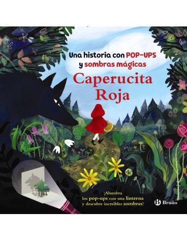Caperucita Roja Una historia con pop ups y sombras magicas