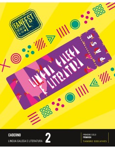 Proxecto FanFest Lingua galega e Literatura 2 Caderno