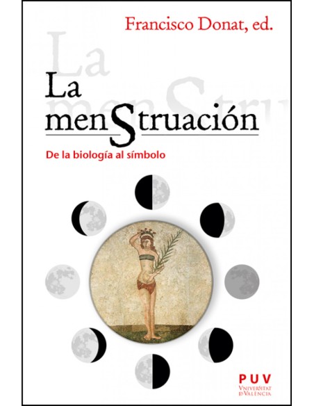 La menstruacion De la biologia al simbolo