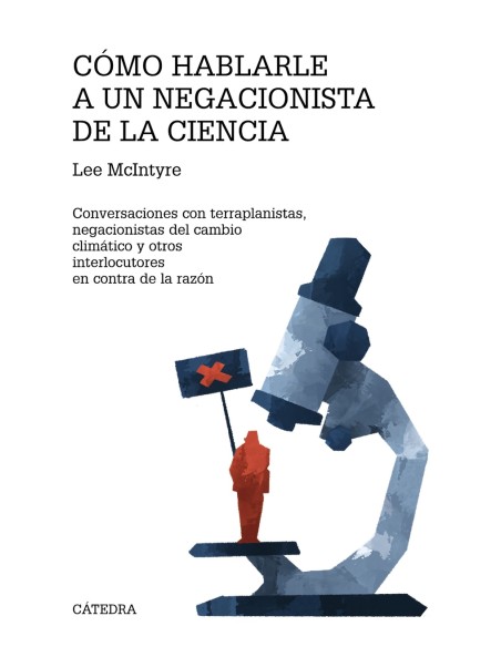 Como hablarle a un negacionista de la ciencia