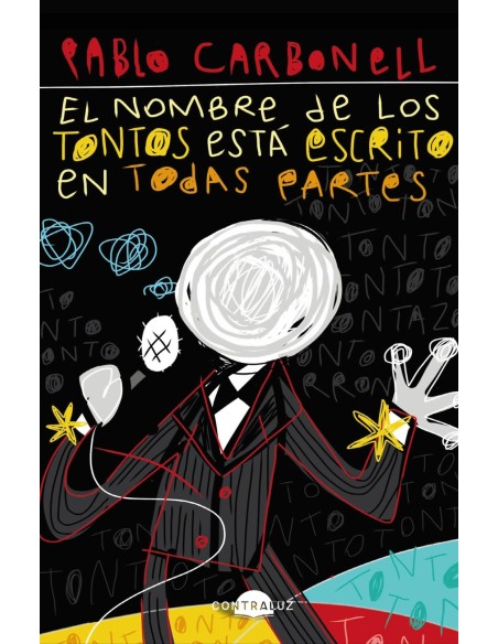 El nombre de los tontos esta escrito en todas partes bolsillo