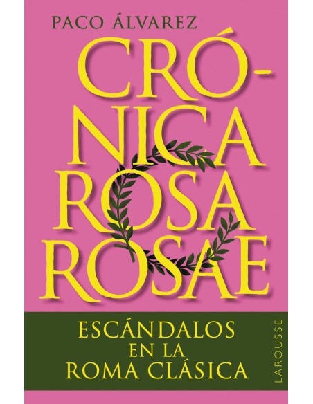 Cronica rosa rosae