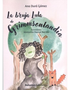 LA BRUJA LULA DE GRIMMSONLANDIA