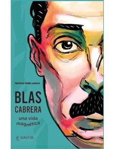 BLAS CABRERA UNA VIDA MAGNETICA