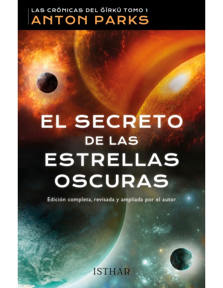 EL SECRETO DE LAS ESTRELLAS OSCURAS EL SECRETO DE LAS ESTRELLAS OSCURAS