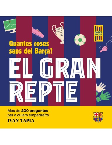 El gran repte Quantes coses saps del Barca