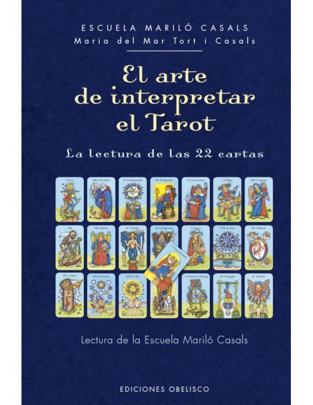 El arte de interpretar el tarot El arte de interpretar el tarot