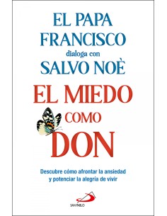 El miedo como don