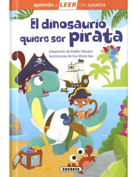 El dinosaurio quiere ser pirata