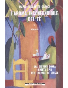 L AROMA INCONFONDIBILE DEL TE