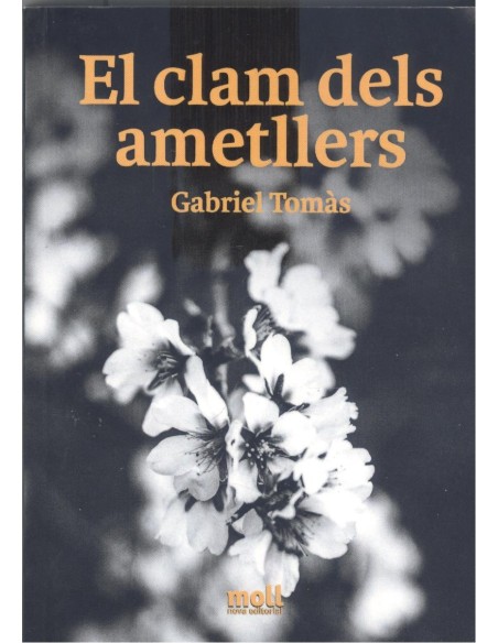 EL CLAM DELS AMETLLERS